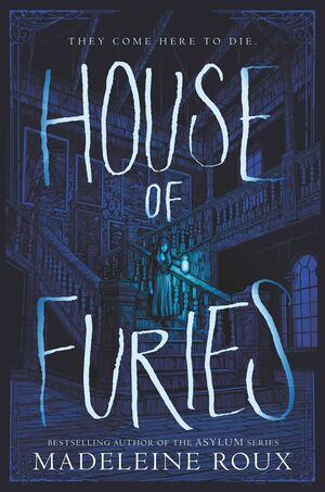 *HOUSE OF FURIES