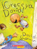 *¡CRECE YA, DAVID! (GROW UP, DAVID!)