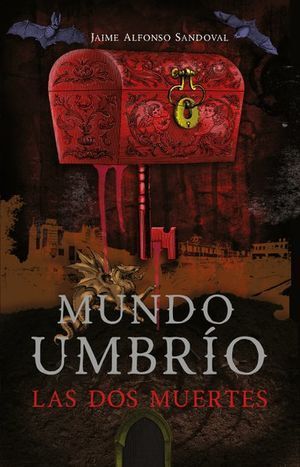 *MUNDO UMBRÍO 1: LAS DOS MUERTES