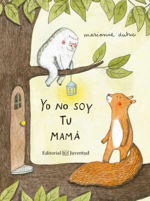 *YO NO SOY TU MAMÁ