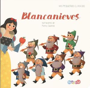 MIS PRIMEROS CLASICOS: BLANCANIEVES BBWSK2006
