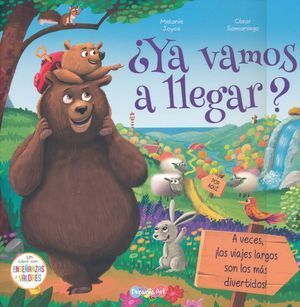 ¿YA VAMOS A LLEGAR?