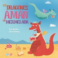 LOS DRAGONES AMAN LA MERMELADA