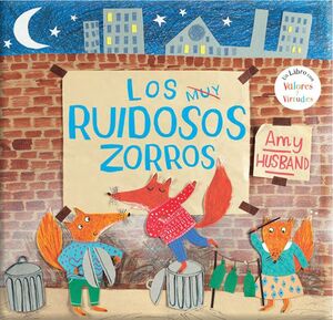 LOS MUY RUIDOSOS ZORROS