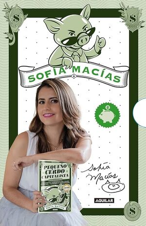 PAQUETE SOFIA MACIAS (PEQUEÑO CERDO CAPITALISTA (10° ANIV) - PEQUEÑO CERDO CAPITALISTA. INVERSIONES)