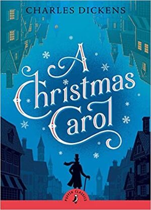 PUFFIN CLASSICS: A CHRISTMAS CAROL