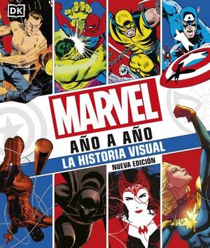 MARVEL AÑO A AÑO (NUEVA EDICION)