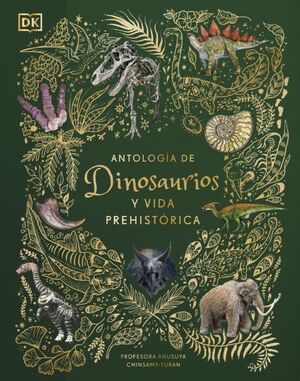 ANTOLOGIA DE DINOSAURIOS Y VIDA PREHISTORICA (ALBUM ILUSTRADO)