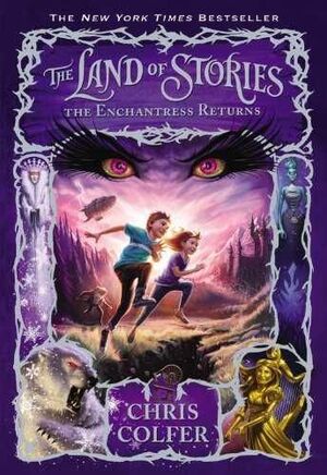 LAND OF STORIES 2: THE ENCHANTRESS RETURNS THE