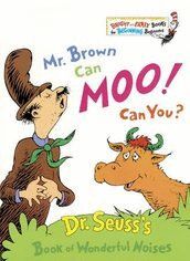 MR. BROWN CAN MOO CAN YOU?
