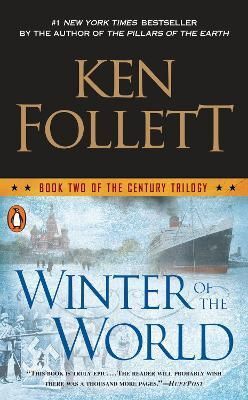 WINTER OF THE WORLD : BOOK TWO OF THE CENTURY TRILOGY