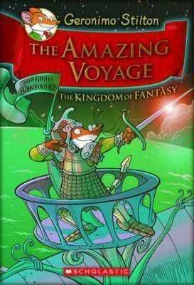 GERONIMO STILTON AND THE KINGDOM OF FANTASY 3: THE AMAZING VOYAGE