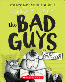 BAD GUYS 2: BAD GUYS IN MISSION UNPLUCKABLE
