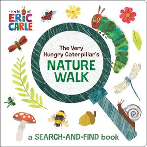 VERY HUNGRY CATERPILLAR'S NATURE WALK, THE: A SEARCH-AND-FIND BOOK