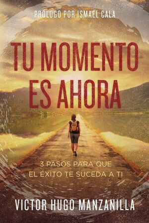 TU MOMENTO ES AHORA