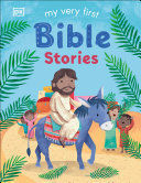 MY VERY FIRST BIBLE STORIES
