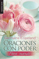 ORACIONES CON PODER PARA MAMÁS (BOLSILLO)