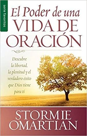 PODER DE UNA VIDA DE ORACION