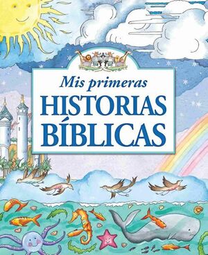 MIS PRIMERAS HISTORIAS BÍBLICAS