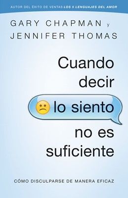 CUANDO DECIR LO SIENTO NO ES SUFICIENTE