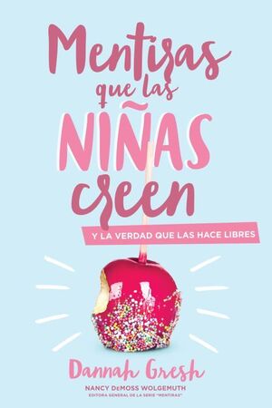MENTIRAS QUE LAS NIÑAS CREEN