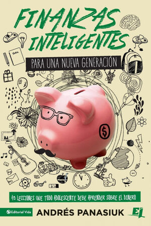 FINANZAS INTELIGENTES PARA UNA NUEVA GENERACIÓN