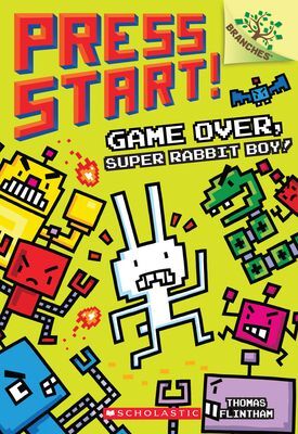 PRESS START! 1: GAME OVER, SUPER RABBIT BOY