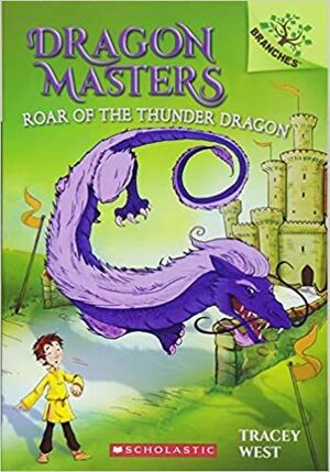 DRAGON MASTERS 8: ROAR OF THE THUNDER DRAGON