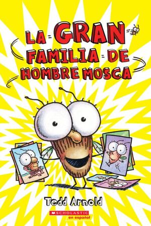 GRAN FAMILIA DE HOMBRE MOSCA