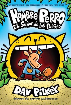 HOMBRE PERRO 5: EL SEÑOR DE LAS PULGAS