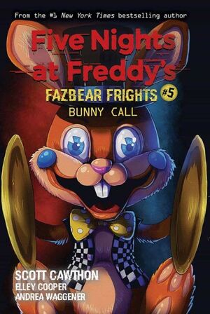 BUNNY CALL FIVE NIGHTS AT FREDDYS FAZBEAR FRIGHTS 5