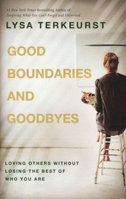 GOOD BOUNDARIES AND GOODBYES