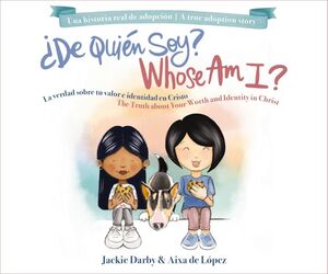 WHOSE AM I? (BILINGUAL) ;¿DE QUIÉN SOY? (BILINGÜE)