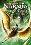 Portada de CRONICAS DE NARNIA 1: EL SOBRINO DEL MAGO
