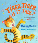 TIGER-TIGER, IS IT TRUE?: FOUR QUESTIONS TO MAKE YOU SMILE AGAIN