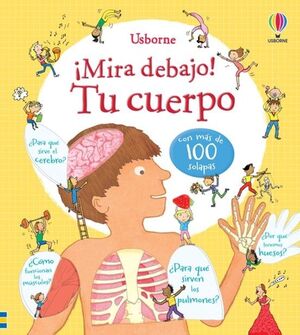 MIRA DEBAJO: TU CUERPO