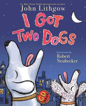 I GOT TWO DOGS