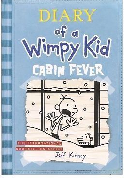 DIARY OF A WIMPY KID 6: CABIN FEVER