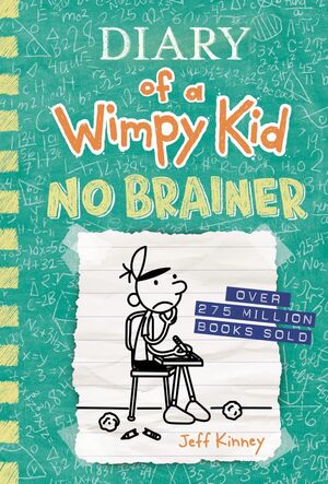 DIARY OF A WIMPY KID 18: NO BRAINER