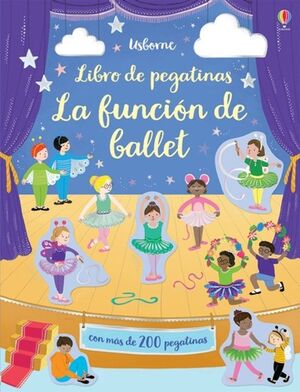LA FUNCION DE BALLET. MI PEQUEÑO LIBRO DE PEGATINAS