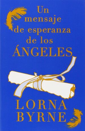 * UN MENSAJE DE ESPERANZA DE LOS ANGELES