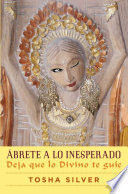 ABRETE A LO INESPERADO