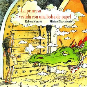 Portada de LA PRINCESA VESTIDA CON UNA BOLSA DE PAPEL