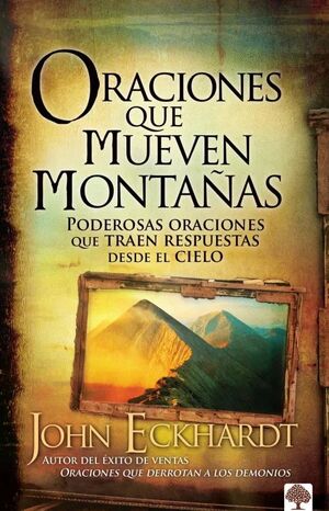 Portada de ORACIONES QUE MUEVEN MONTAÑAS