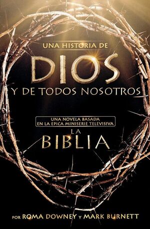 UNA HISTORIA DE DIOS Y DE TODOS NOSOTROS