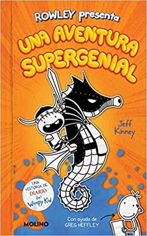 DIARIO DE ROWLEY 2: UNA AVENTURA SUPERGENIAL
