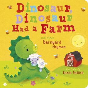 DINOSAUR, DINOSAUR HAD A FARM