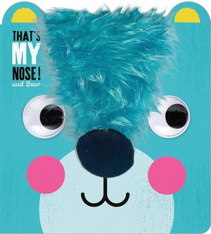 THATS MY NOSE! SAID BEAR
