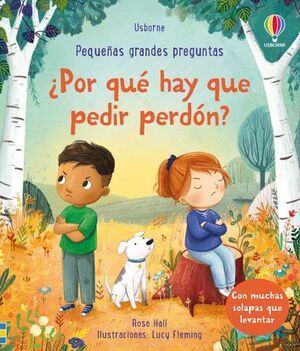 PEQUEÑAS GRANDES PREGUNTAS: ¿POR QUE HAY QUE PEDIR PERDÓN?