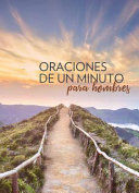 ORACIONES DE UN MINUTO PARA HOMBRE